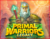 Primal Warriors Legacy